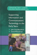 Supporting ICT in the early years /