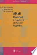 Alkali halides : a handbook of physical properties /
