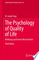 The Psychology of Quality of Life : Wellbeing and Positive Mental Health /