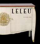 Leleu : classic French style for a modern world 1920-1973 /