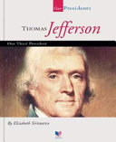 Thomas Jefferson : our third president /