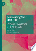 Reassessing the Pink Tide : Lessons from Brazil and Venezuela /