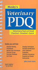 Mosby's veterinary PDQ : veterinary facts at hand, practical · detailed · quick /