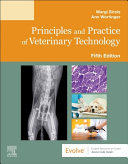 Principles and practice of veterinary technology /