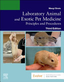 Laboratory animal and exotic pet medicine /