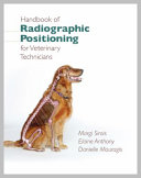 Handbook of radiographic positioning for veterinary technicians /
