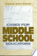 Cases for middle school educators /