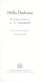 Hello, darkness : the collected poems of L. E. Sissman /