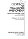 Elements of transport phenomena /