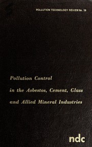 Pollution control in the asbestos, cement, glass, and allied mineral industries /