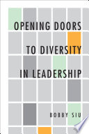 Opening doors to diversity in leadership /