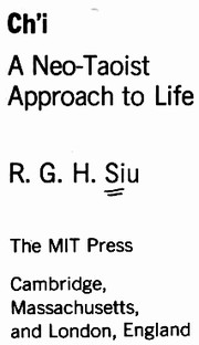 Chi : a neo-Taoist approach to life /