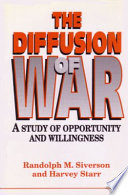 The diffusion of war : a study of opportunity and willingness /