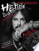 The heroin diaries : a year in the life of a shattered rock star /