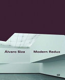 Álvaro Siza : modern redux /