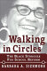 Walking in circles : the black struggle for school reform /