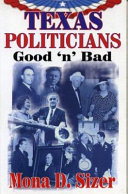 Texas politicians : good 'n' bad /