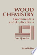Wood chemistry : fundamentals and applications /