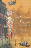 The case of the orphaned bassoonists : a Cassandra Reilly mystery /