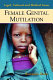 Female genital mutilation : legal, cultural, and medical issues /