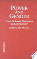 Power and gender : issues in sexual dominance and harassment /