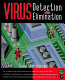 Virus : detection and elimination /