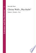 Christa Wolfs "Was bleibt" : Kontext - Paratext - Text /