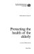 Protecting the health of the elderly : a review of WHO activities /