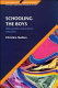 Schooling the boys : masculinities and primary education /