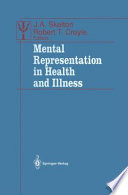 Mental Representation in Health and Illness /