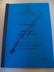.303 Rifle no. 4 Mk I & I*, Marks 1/2, 1/3 & 2 : parts identification & lists, No. 4 series notes, exploded parts drawings, descriptions, accessories & fittings /