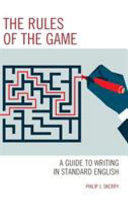 The rules of the game : a guide to writing in standard English /