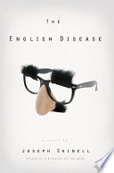 The English disease : a novel /