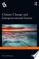 Climate change and intergenerational justice /