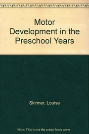 Motor development in the preschool years /