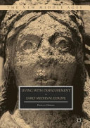 Living with disfigurement in early medieval Europe /