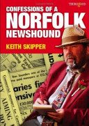 Confessions of a Norfolk newshound /