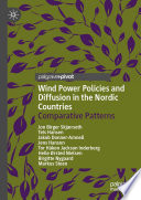 Wind Power Policies and Diffusion in the Nordic Countries : Comparative Patterns /