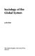 Sociology of the global system /