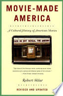 Movie-made America : a cultural history of American movies /