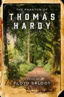 The phantom of Thomas Hardy : a novel /