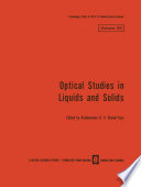 Optical Studies in Liquids and Solids /