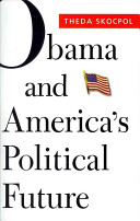 Obama and America's political future /