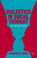 Dialects in social thought : the present crisis /