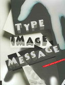 Type, image, message : a graphic design layout workshop /