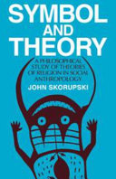 Symbol and theory : a philosophical study of theories of religion in social anthropology /