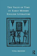 The value of time in early modern English literature /