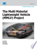 Multi-material lightweight vehicles (MMLV) project /