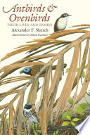 Antbirds & ovenbirds : their lives and homes /