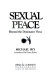 Sexual peace : beyond the dominator virus /